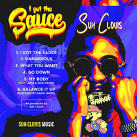 Suh Clovis - I Got the Sauce