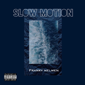 Franky Helmen - Slow Motion