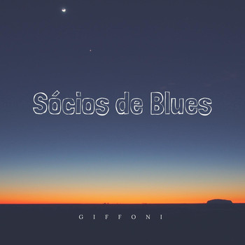 Giffoni - Sócios de Blues
