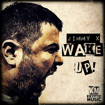 Jimmy X - Wake up!