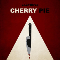 Lazyrevs - Cherry Pie