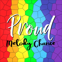 Melody Chance - Proud
