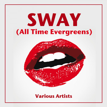 Various Artists - Sway (All Time Evergreens)