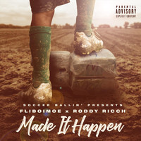 Fliboimoe - Made It Happen EP (Explicit)