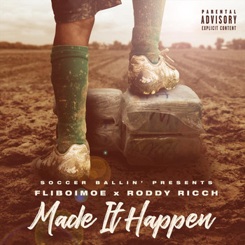 Fliboimoe - Made It Happen EP (Explicit)