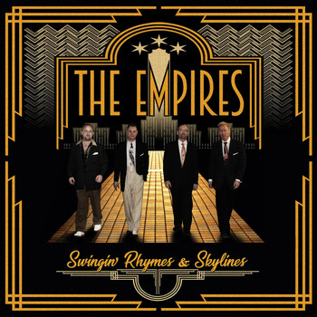 The Empires - Swingin' Rhymes & Skylines