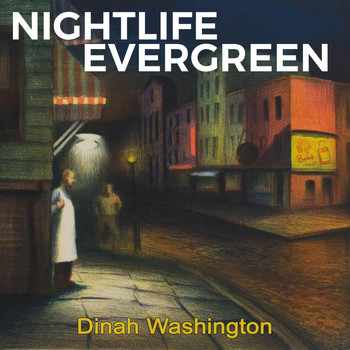 Dinah Washington - Nightlife Evergreen