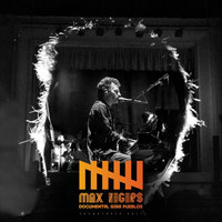 Max Zegers - Documental Gira Pueblos Soundtrack, Vol. 1 (En Vivo)