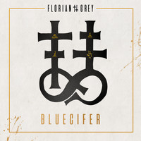 Florian Grey - Bluecifer
