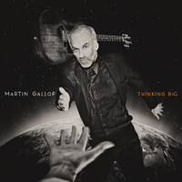 Martin Gallop - Thinking Big