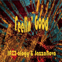 Jazz-Ology & Jazzanova - Feelin' Good