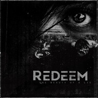 Redeem - Beauty of a Lie