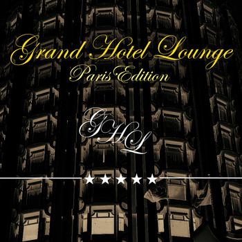 Various Artists - Grand Hotel Lounge (Paris Edition)