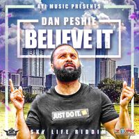 Dan Peshie - Believe It