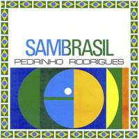 Pedrinho Rodrigues - Sambrasil