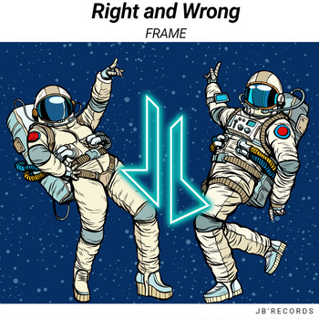 Frame - Right And Wrong