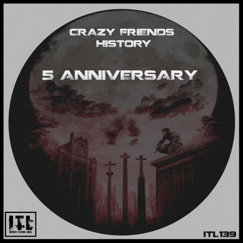 Various Artists - 5 Anniversary: Crazy Friends History