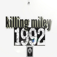 Killing Miley - 1992