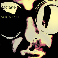 Octane - Screwball