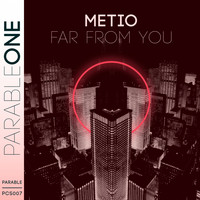 Metio - Far From You