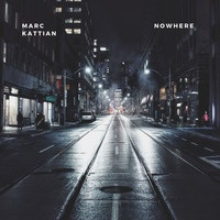 Marc Kattian / - Nowhere