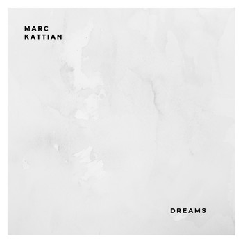 Marc Kattian / - Dreams
