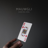 Mauwgli / - Dancing King