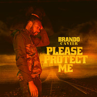 Brando Caviir / - Please Protect Me