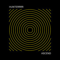 Hunterrrr / - Ascend