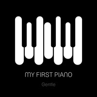 My first piano / - Gentle