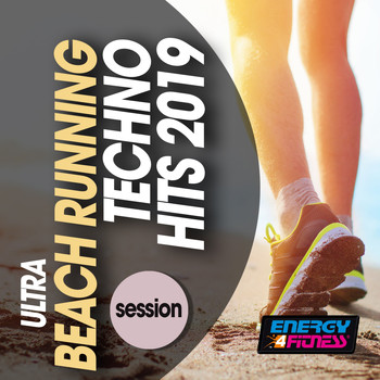 Various Artists - Ultra Beach Running Techno Hits 2019 Session