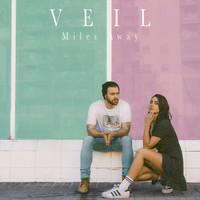 Veil / - Miles Away