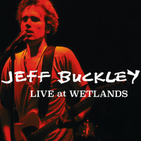 Jeff Buckley - Live at Wetlands, New York, NY 8/16/94