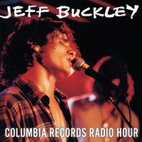 Jeff Buckley - Live at Columbia Records Radio Hour