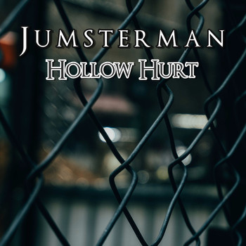 Jumsterman / - Hollow Hurt