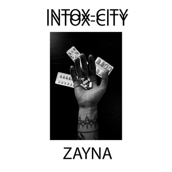 ZAYNA / - Intox-City