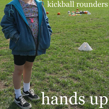 Hands Up / - Kickball Rounders