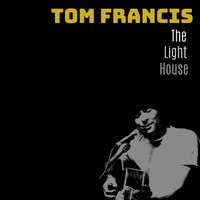 Tom Francis / - The Light House