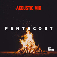 KDMusic / - Pentecost (Acoustic Mix)
