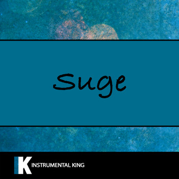 Instrumental King - Suge (In the Style of Dababy) [Karaoke Version]
