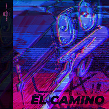 Nickobella - El Camino