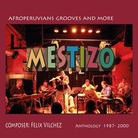 Mestizo - Mestizo: Anthology (1987 - 2000)