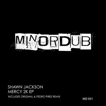 Shawn Jackson - MERCY 2K EP