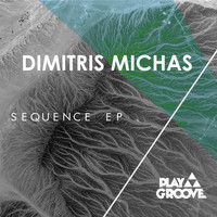 Dimitris Michas - Sequence EP