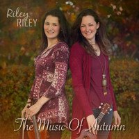 Riley Riley - The Music of Autumn