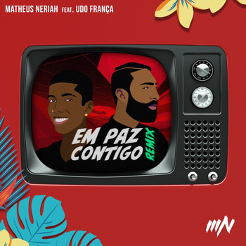 Matheus Neriah - Em Paz Contigo (Remix) [feat. Udo França]