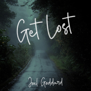 Joel Goddard - Get Lost (Live)