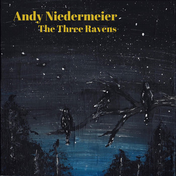 Andy Niedermeier - The Three Ravens