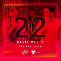 Basti Mercy & The Real Miso - 2pa2