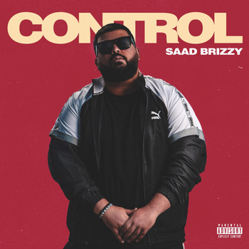 Saad Brizzy - Control (Explicit)